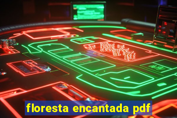 floresta encantada pdf